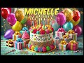 MICHELLE Happy Birthday Song Happy Birthday To You