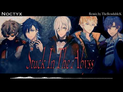 Noctyx - Stuck In The Abyss (Metal Remix)