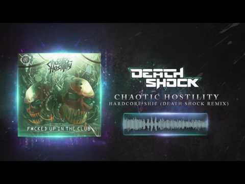 Chaotic Hostility - Hardcore Shit (Death Shock Remix)