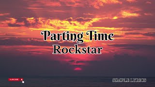 Rockstar - Parting Time (Lyrics)
