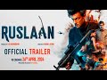 Ruslaan Official Trailer | Aayush Sharma, Jagapathi Babu, Sushrii | Karan B | Radhamohan
