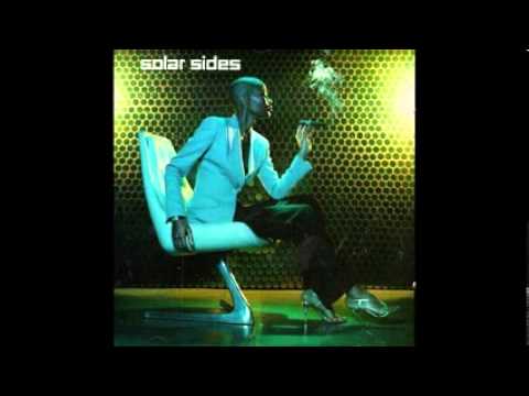 SOLAR SIDES-  WELL YOU NEEDN'T