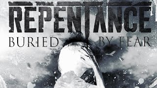 Music video thumbnail preview for Repentance - Buried By Fear (Official Lyric Video) | Noble Demon by Phobia