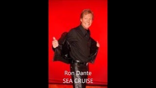 Ron Dante SEA CRUISE