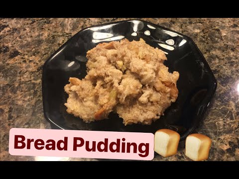 How to Make: Bread Pudding