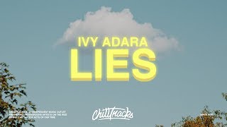 Ivy Adara – Lies (Lyrics)