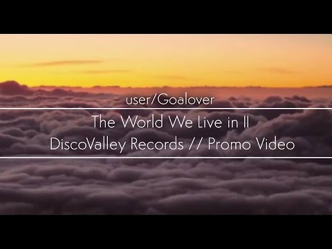 The World We Live in II // DiscoValley Records // Promo Video
