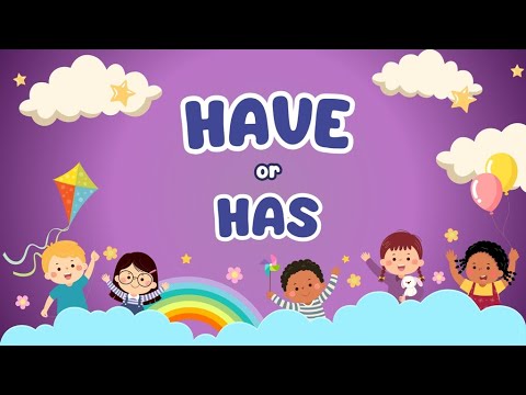 Have - Has | Have and Has song | Learn English Grammar with a Song & Animation