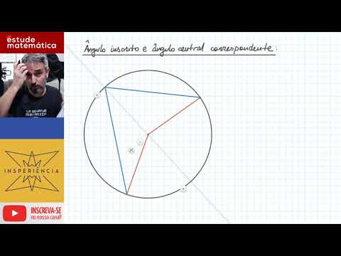 Ângulo Inscrito e Ângulo Central Correspondente [De onde vem? – Ep. 2] (Temporada 2019)