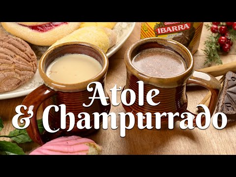 ATOLE & CHAMPURRADO: How to Make Hot, Delicious, Mexican Atole & Champurrado