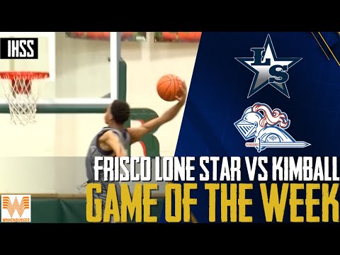 Frisco Lone Star vs Kimball - 2023 Week 27 Game of the Week