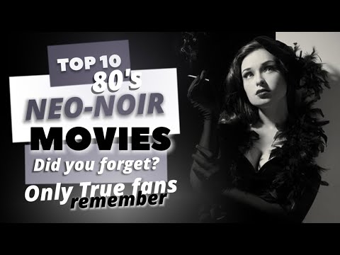 The TOP 10 Best '80s Neo-Noir Movies | Did You forget !? | TOP 10 najlepszych filmów neo-noir lat 80