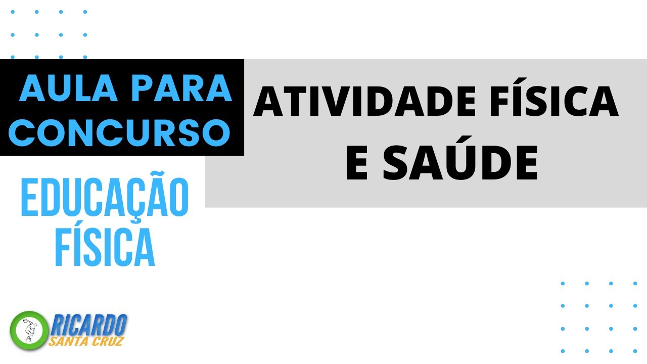 ATIVIDADE FÍSICA E SAÚDE