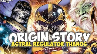 Download lagu Thanos Astral regulator Origin Story - Asal usul Astral Regulator Thanos mp3