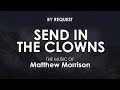 Send in the Clowns | Matthew Morrison