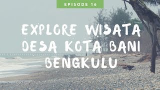 preview picture of video 'Explore Wisata Desa Kota Bani Bengkulu!'