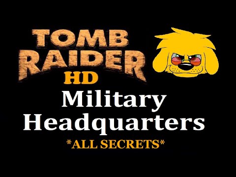 TRLE: Military Headquarters