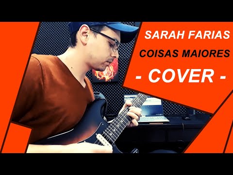Coisas Maiores (Sarah Farias) solo de guitarra COVER - Wesley Braz