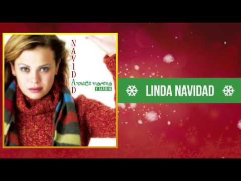Linda Navidad - Annette Moreno