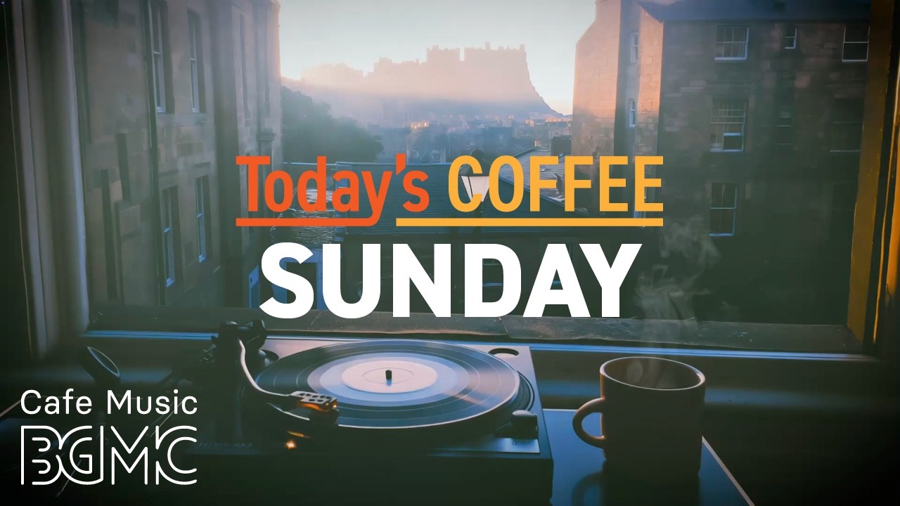 Cafe Music LIVE | Today's COFFEE SUNDAY: September Coffee Jazz ☕ Relaxing Jazz Music to Unwind