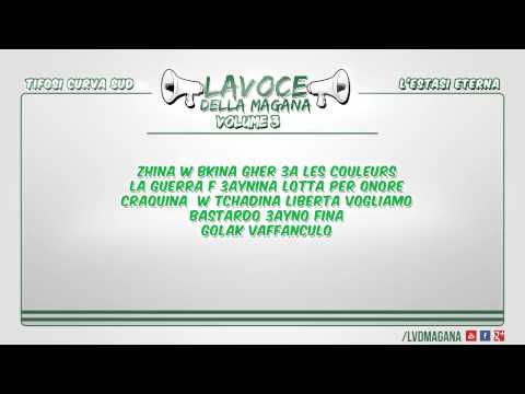La Voce Della Magana l  TIFOSI CURVA SUD   L'ESTASI ETERNA l