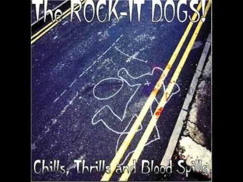 The Rock-It Dogs - Goodbye to You