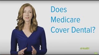 Does Medicare Cover Dental?