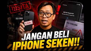 Plisss... Sebisa mungkin, JANGAN BELI IPHONE SEKEN! Kecuali...