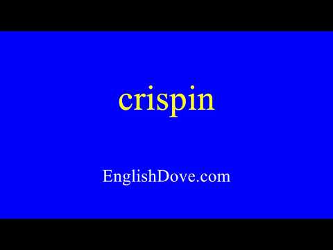 How to pronounce crispin in American English