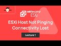 Lecture 1 Debug VMware ESXi 8 X Host Management Network Issues Troubleshooting Tutorials