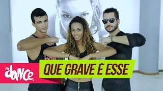 Mc Delano - Que Grave É Esse - FitDance - 4k | Coreografia | Choreography