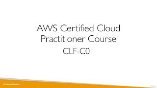 Course Introduction | AWS Certified Cloud Practitioner Course CLF-C01