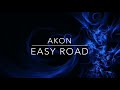 AKON - EASY ROAD