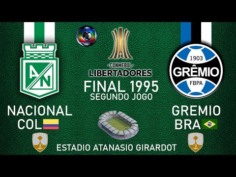 Final Libertadores 1995 Atlético Nacional 1 x 1 Grêmio - Jogo Volta - GLOBO