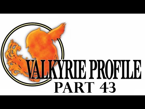 Spy's Game Archives: Valkyrie Profile [Part 43]