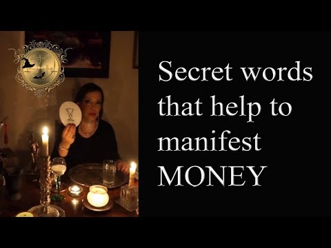 Secret words that help to manifest money. Discover powerful words and enns. See money spells below! Video