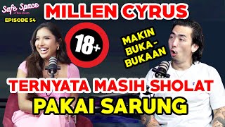 Download lagu MILLEN CYRUS TERNYATA MASIH SHOLAT PAKAI SARUNG!!! Brian Siawarta Safe Space Ep 54 mp3