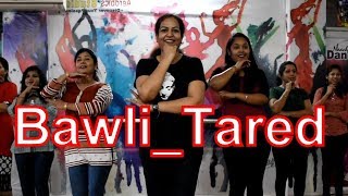 BAWALI TARED # DALER MEHNDI #  DANCE BY SALONI KHANDELWAL