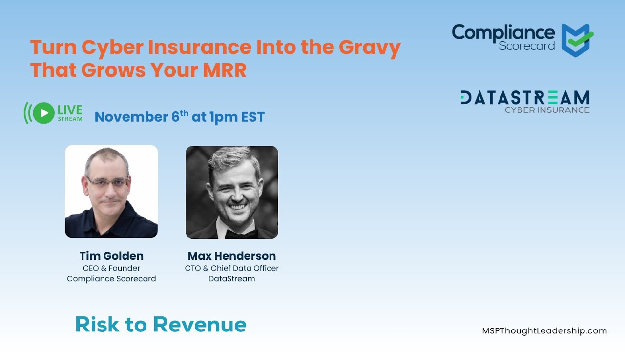 Turn Cyber Insurance Into the Gravy That Grows Your MRR 11/6/25