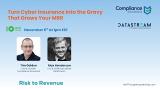 Turn Cyber Insurance Into the Gravy That Grows Your MRR 11/6/25