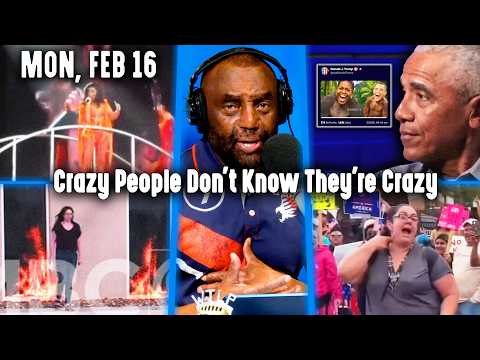 Crazy People Don't Know They're Crazy | JLP Mon 2-16-26