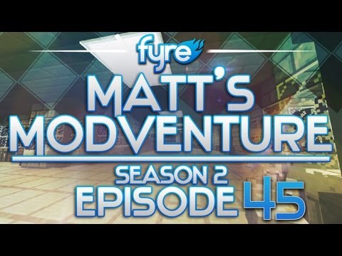 Minecraft : Matt's Modventure - S2 : Episode 45