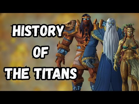 Azeroth's Founders: The Titans' Story