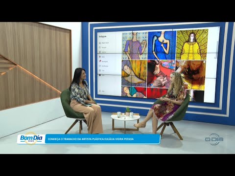 Conheça o trabalho da artista plástica Eulália Vieira Pessoa 27 03 2023