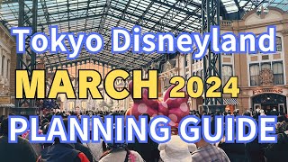 TOKYO DISNEYLAND Planning Guide for March 2024 | Weather, crowds, events and more!