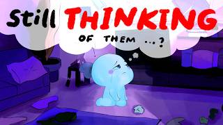 Why You Keep Thinking About Them (Even When You Don’t Want To)