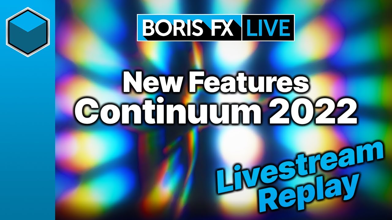 Continuum Complete 2022.5 v15.5.0[Boris FX][Adobe][OFX]