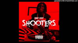 Chief Keef - Shooters