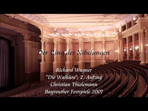 Wagner: "Die Walküre", Act 2 - Thielemann (Bayreuth 2007)