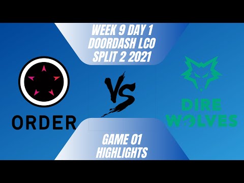 ORDER vs Dire Wolves Highlights | Week 9 Day 1 | DoorDash LCO Split 2 (2021)